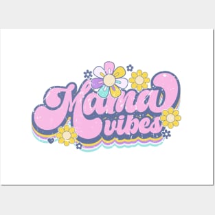 Mama vibes Posters and Art